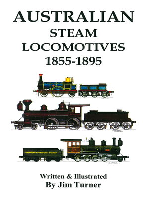 cover image of Australian Steam Locomotives 1855-1895